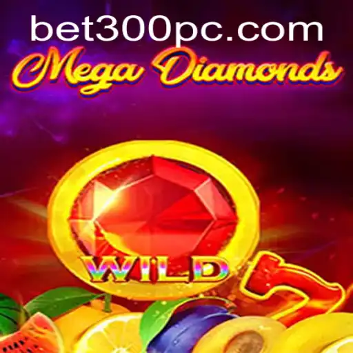 MegaDiamond: Unveiling the New Betting Experience with Bet300